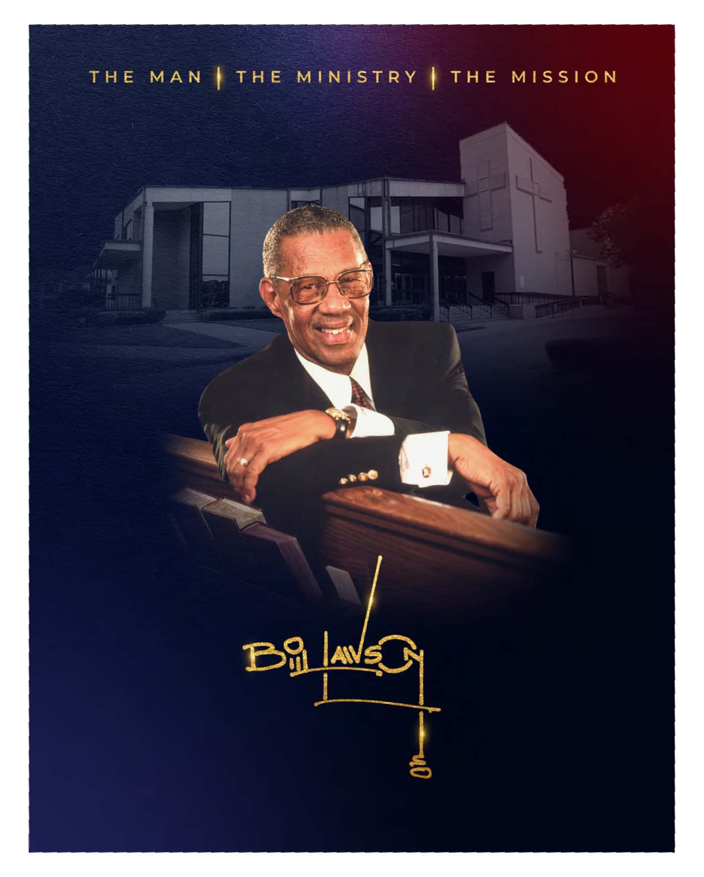 Honoring the Life of Rev. William Alexander Bill Lawson - The Man, The Ministry, The Mission