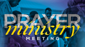 Prayer Ministry Meeting